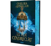 La Trilogie de la Mer de Sable - Livre 02 Le Roi Cendréclat (relié collector) (02)