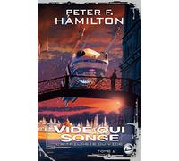 La Trilogie du Vide, T1 : Vide qui songe: La Trilogie du Vide