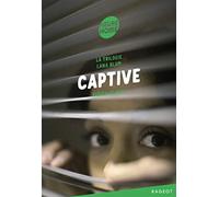 La trilogie Lana Blum - Captive (Heure noire)
