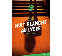 La trilogie Lana Blum -Nuit blanche au lycée (Heure noire)