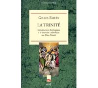 LA TRINITÉ: Introduction théologique à la doctrine catholique sur Dieu Trinité