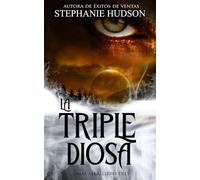 La Triple Diosa: Saga del Más Allá #3 (La saga del más allá)