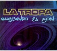 La Tropa - Buscando El Son