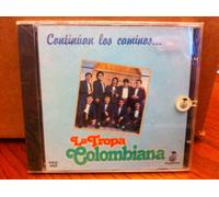 La Tropa Colombiana - Continuan Los Caminos