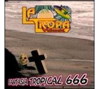 La Tropa Vallenata - Fantasia 666