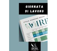 La tua giornata di lavoro: Il registro personale del lavoratore