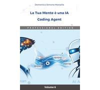La Tua Mente è una IA: Coding Agent