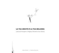 La Tua Unicità è la Tua Bellezza: Lascia Emergere il Miglior Ritratto di Te Stessa
