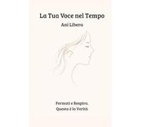 La Tua Voce nel Tempo