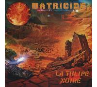 LA TULIPE NOIRE - Matricide