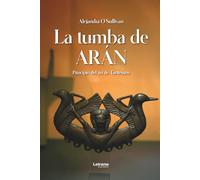 La tumba de Arán: 1 (Ficción)