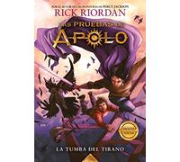 La tumba del tirano / The Tyrant's Tomb: 4 (Las Pruebas de Apolo)