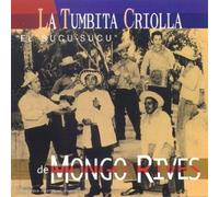 La Tumbita Criolla De Mongo Rives - Orquesta Original