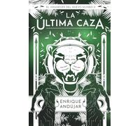 La última caza (El amanecer del nuevo mundo)