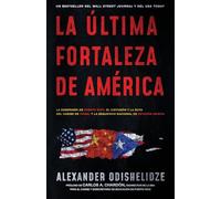La última fortaleza de América: La soberanía de Puerto Rico, el Cinturón y la Ruta del Caribe de China, y la seguridad nacional de Estados Unidos