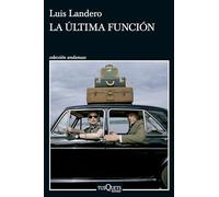 La ultima funcion - Spanish Language Paperback Germany NEW Landero, Luis 03/01/2