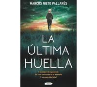 La última huella: Un thriller impredecible, frenético y de lectura compulsiva (Crimen y misterio)