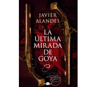 La última mirada de Goya