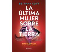 LA ULTIMA MUJER SOBRE LA TIERRA