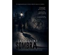 La Última Sombra