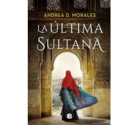 La Última Sultana / The Last Sultana (Histórica)