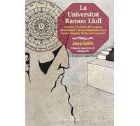 La Universitat Ramon Llull: Orígens i evolució del projecte universitari i desenvolupament d’un model singular d’educació superior: 240 (Guimet)
