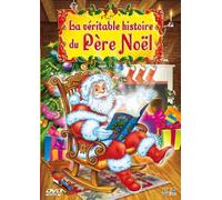 La VA©ritable histoire du PA¨re NoA«l