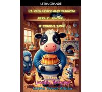 La Vaca Legre Hace Flancito para el Postre... ¡y Tiembla Todo!: 2 (Loreley Morango - La Vaca Legre)