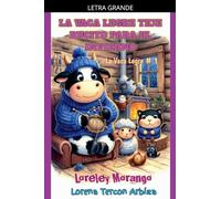 La Vaca Legre Tejen Bucito para el Invierno: 1 (Loreley Morango - La Vaca Legre)