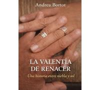 La valentía de renacer: Una historia entre niebla y sol