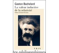 La Valeur Inductive de la Relativite (Bibliotheque Des Textes Philosophiques - Poche)