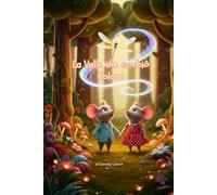 La Valle che cambiò Colore, Fiabe per bambini dai 3 ai 7 anni · Racconto breve e illustrato · Favole della buonanotte: “Racconto breve per bambini 3-7 anni: sogni e meraviglia, con la lezione che anche i più piccoli possono fare grandi cose”