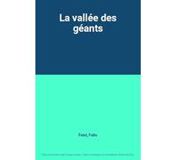La vallée des géants