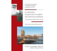 LA VALORISATION DU PATRIMOINE IMMATERIEL DES PERSONNES PUBLIQUES: 10 ANS APRES LE RAPPORT LEVY-JOUYET