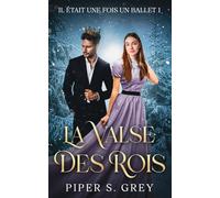 La Valse Des Rois - Fantaisie romantique pour jeunes adultes