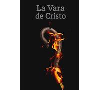 La vara de Cristo: La autoridad de la vida de resurrección