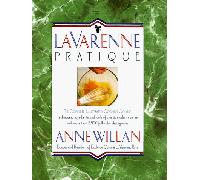 La Varenne pratique : the complete illustrated cooking course, techniques, ingredients, and tools of classic modern cuisine / Anne Willan