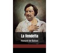 La Vendetta: Honoré de Balzac