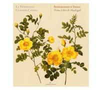 La Venexiana - Sigismondo d'India - Primo Libro de Madrigali