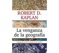 La venganza de la geografía (Ensayo y Biografía)