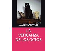 LA VENGANZA DE LOS GATOS
