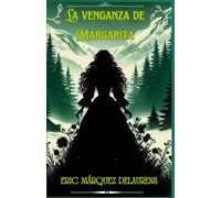 La venganza de Margarita