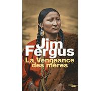 La Vengeance des mères: Les journaux de Margaret Kelly et de Molly McGill: 2