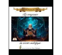 La vengeance du sorcier maléfique (Adélaïde l'apprentie sorcière)