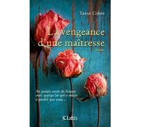La vengeance d'une maitresse (Petite Collection Lattes)