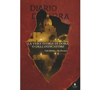 La vera storia di Dora o dell'Indicatore