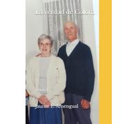 La verdad de Colom: Tomo I