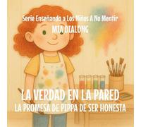 La Verdad en la Pared: La Promesa de Pippa de Ser Honesta (3)