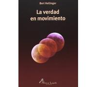 La verdad en movimiento