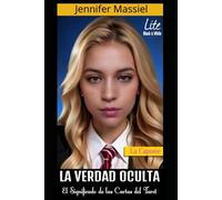 LA VERDAD OCULTA (LITE): El significado de las cartas del Tarot